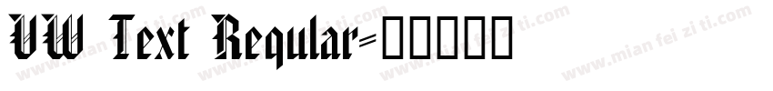 VW Text Reqular字体转换